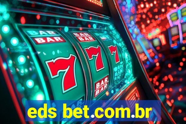 eds bet.com.br